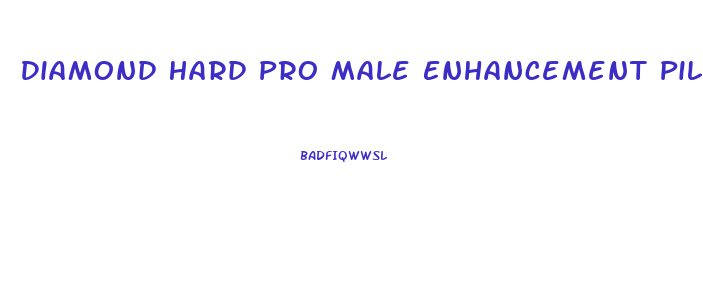 Diamond Hard Pro Male Enhancement Pills