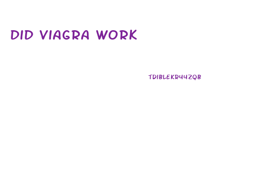 Did Viagra Work