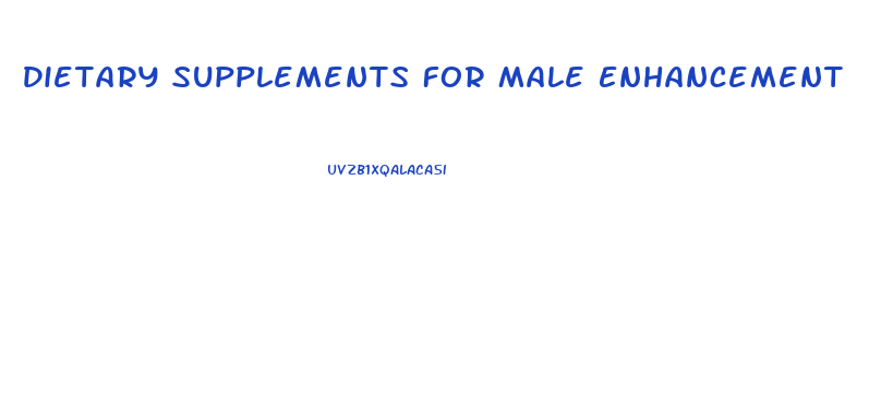 Dietary Supplements For Male Enhancement
