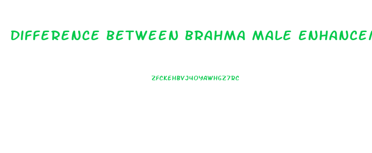 Difference Between Brahma Male Enhancement And Viagra