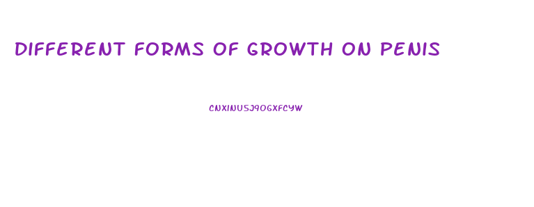 Different Forms Of Growth On Penis