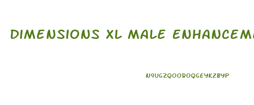 Dimensions Xl Male Enhancement