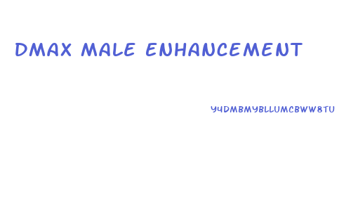 Dmax Male Enhancement