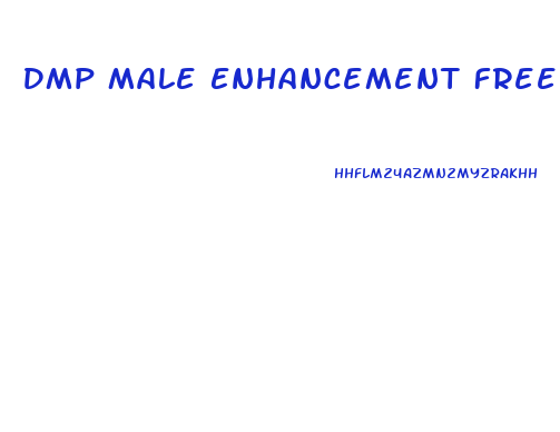 Dmp Male Enhancement Free Trial