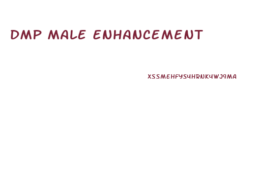 Dmp Male Enhancement