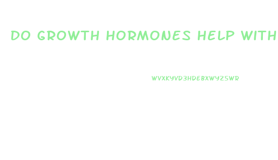Do Growth Hormones Help With Penis Size