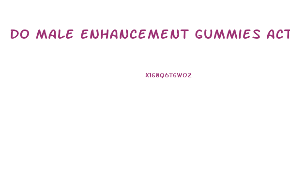 Do Male Enhancement Gummies Actually Work