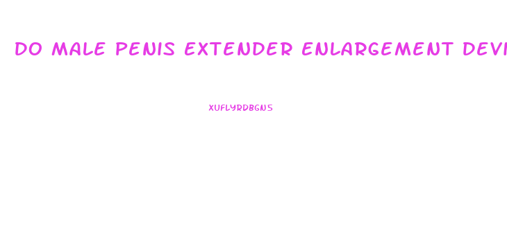 Do Male Penis Extender Enlargement Devices Actually Work