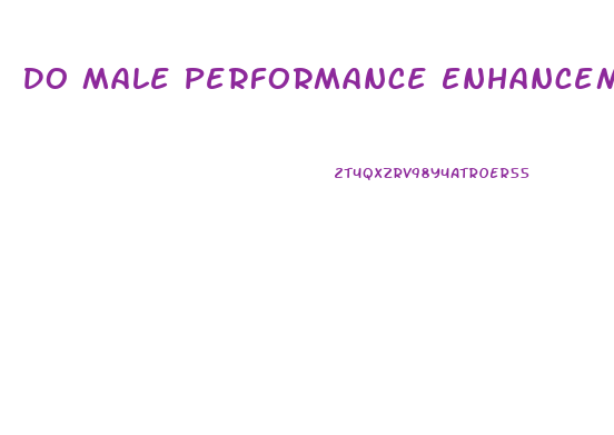 Do Male Performance Enhancements Pills Work