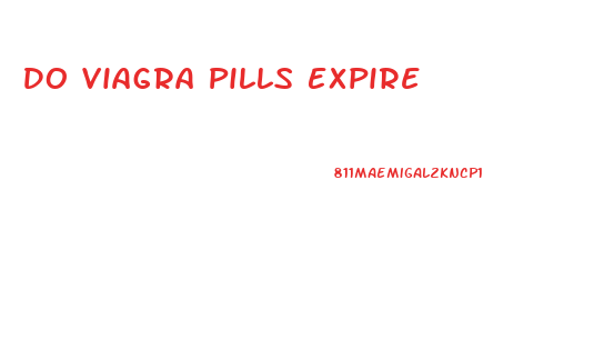 Do Viagra Pills Expire
