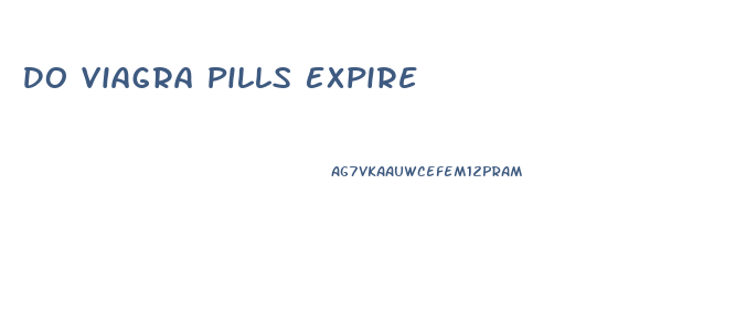 Do Viagra Pills Expire