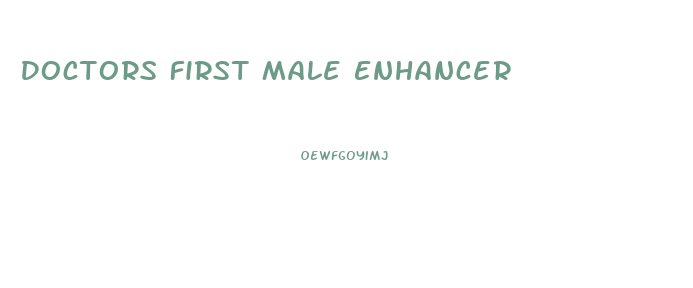 Doctors First Male Enhancer