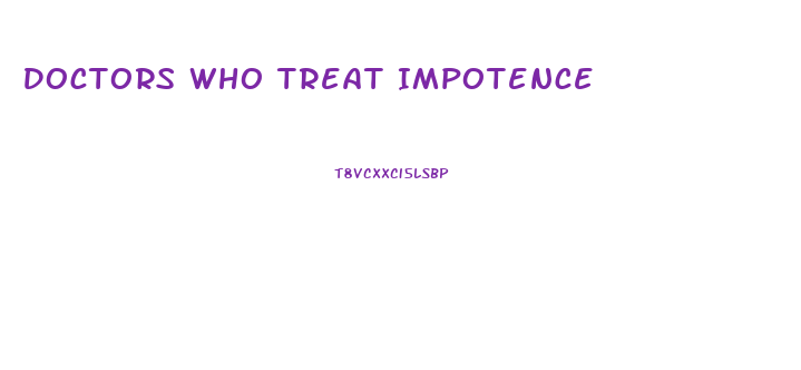 Doctors Who Treat Impotence