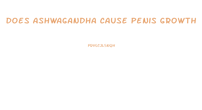 Does Ashwagandha Cause Penis Growth