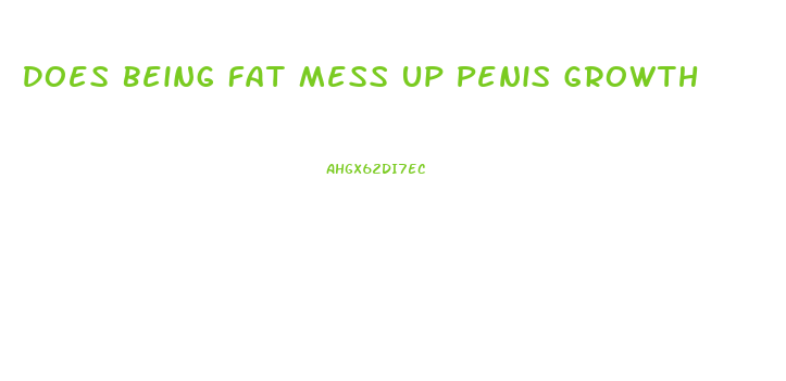 Does Being Fat Mess Up Penis Growth