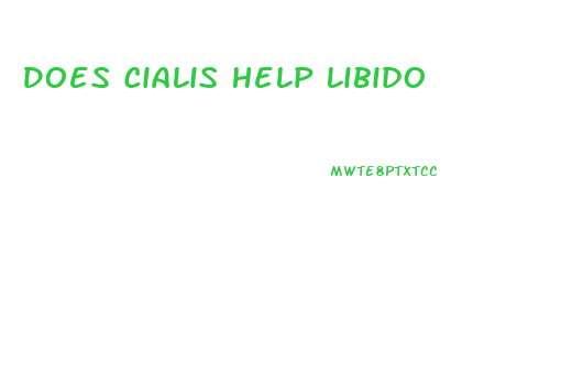 Does Cialis Help Libido