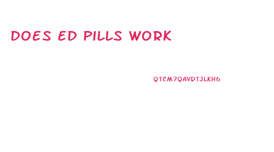 Does Ed Pills Work