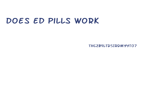Does Ed Pills Work