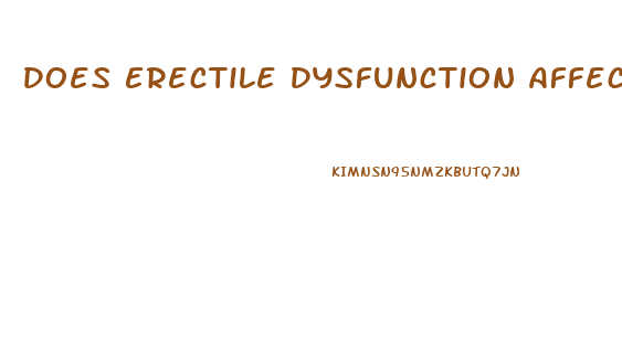 Does Erectile Dysfunction Affect Sperm Count