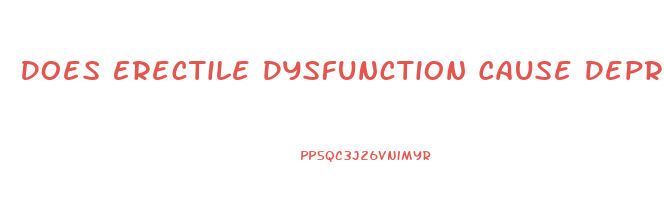 Does Erectile Dysfunction Cause Depression