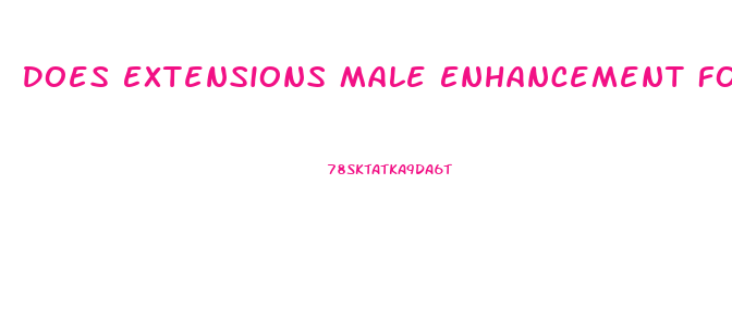 Does Extensions Male Enhancement Formula Work