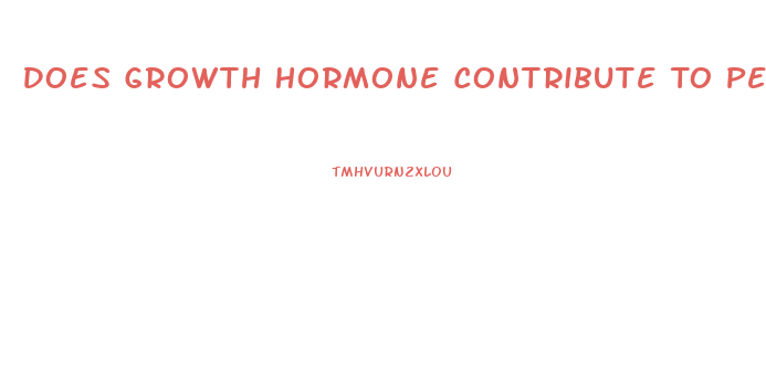 Does Growth Hormone Contribute To Penis Size