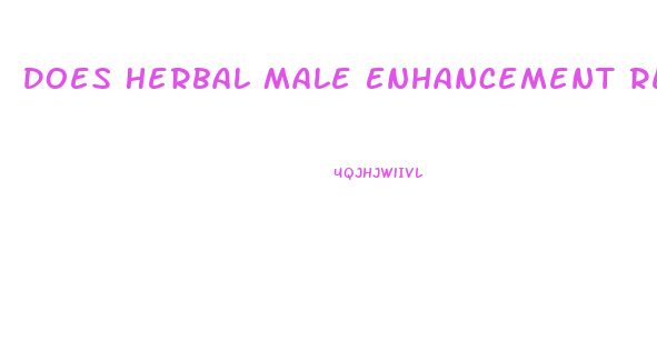Does Herbal Male Enhancement Really Work