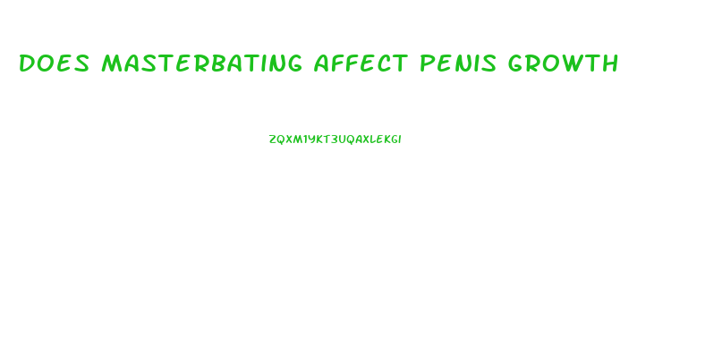 Does Masterbating Affect Penis Growth