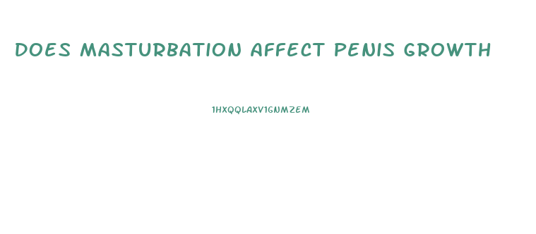 Does Masturbation Affect Penis Growth