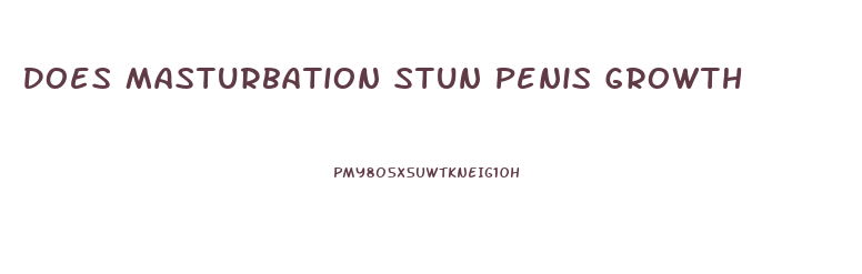 Does Masturbation Stun Penis Growth