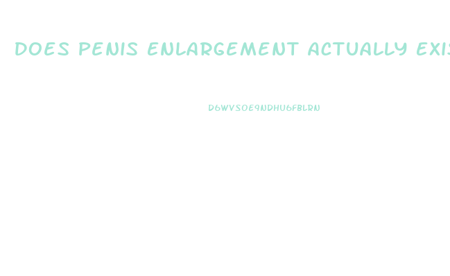 Does Penis Enlargement Actually Exist