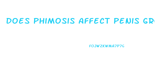 Does Phimosis Affect Penis Growth