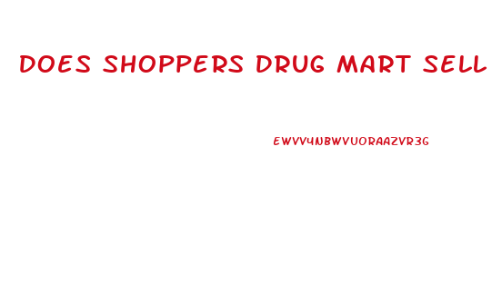 Does Shoppers Drug Mart Sell Male Enhancement Pills