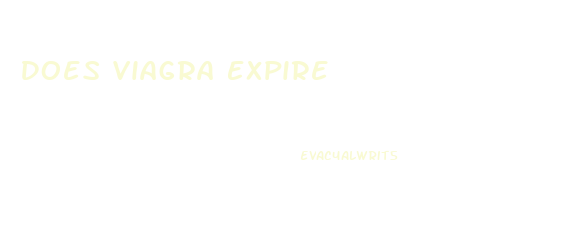 Does Viagra Expire