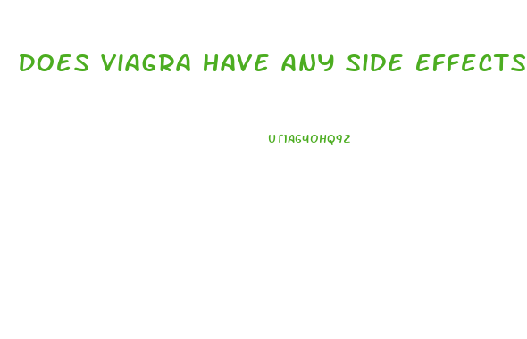 Does Viagra Have Any Side Effects