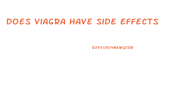 Does Viagra Have Side Effects