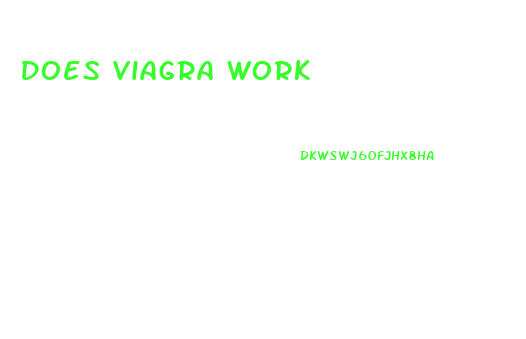 Does Viagra Work
