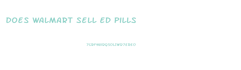 Does Walmart Sell Ed Pills