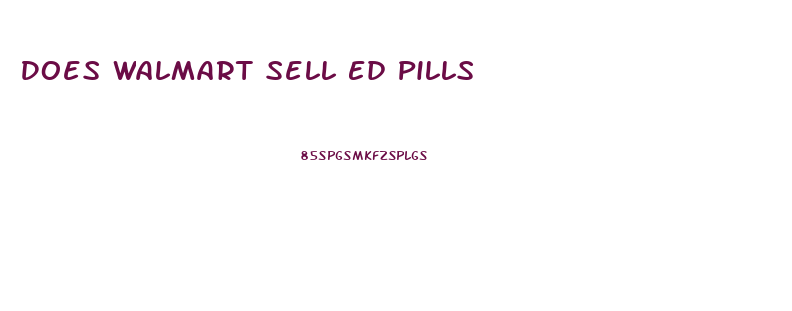 Does Walmart Sell Ed Pills