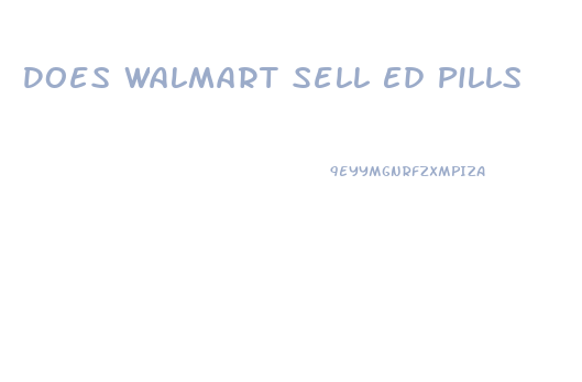 Does Walmart Sell Ed Pills