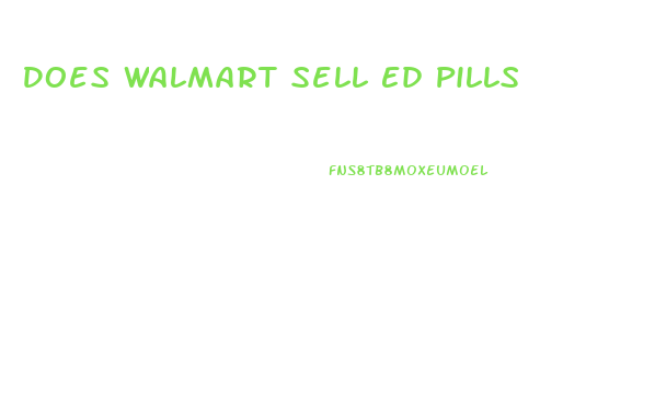 Does Walmart Sell Ed Pills