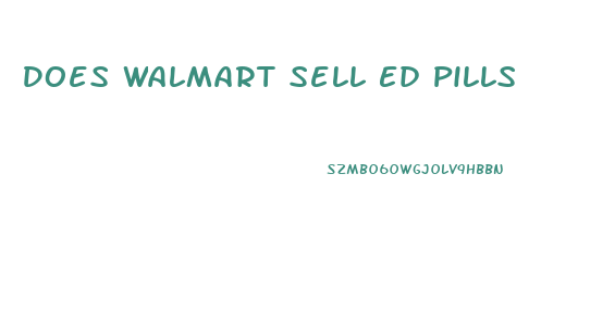 Does Walmart Sell Ed Pills