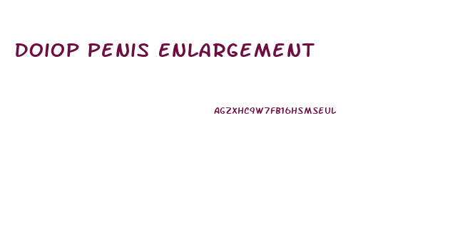 Doiop Penis Enlargement