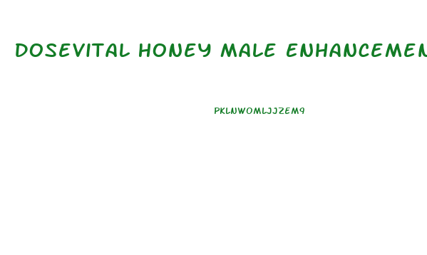 Dosevital Honey Male Enhancement Honey