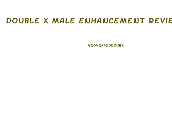 Double X Male Enhancement Reviews