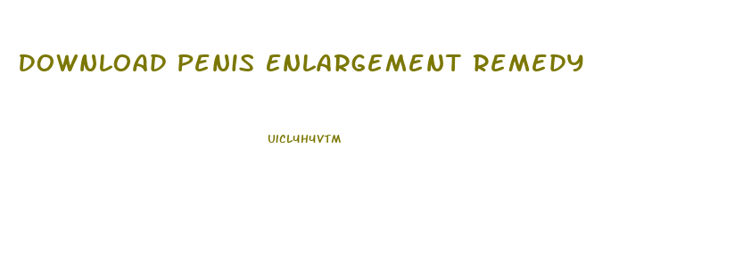 Download Penis Enlargement Remedy