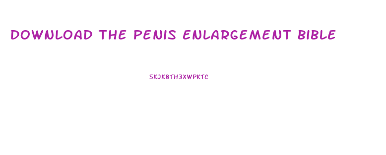 Download The Penis Enlargement Bible