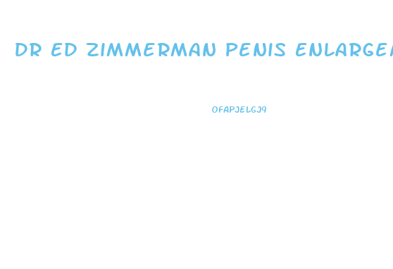 Dr Ed Zimmerman Penis Enlargement