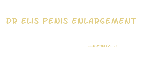 Dr Elis Penis Enlargement