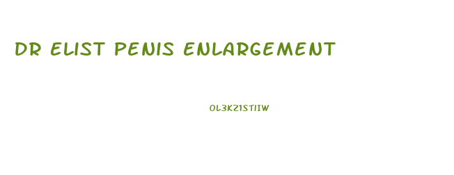 Dr Elist Penis Enlargement